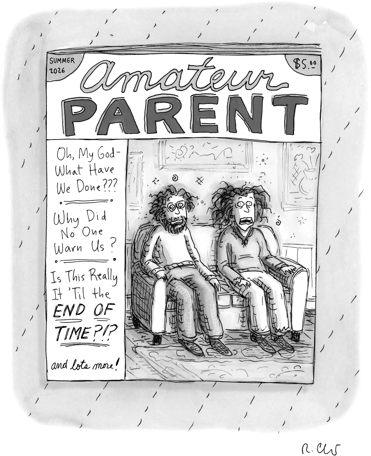 cartoon of the cover to a magazine titled "Amateur Parent"  showing a frazzled looking man and woman sitting on a love seat with the magazine content listed in a left column: " Oh, my God- what have we done???"
"Why did no one warn us?"
"Is this really 'til the end of time?!?"
"and lots more!"